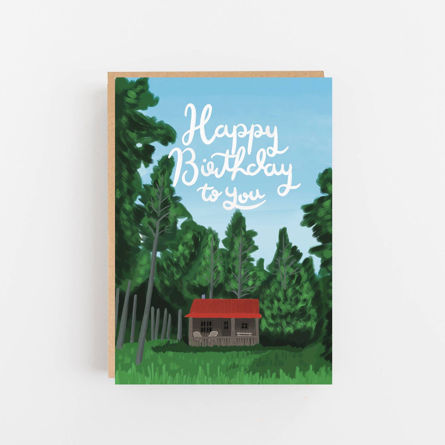 Happy Birthday Cabin Greeting Card