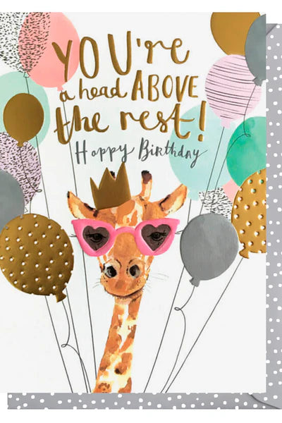 Birthday card with a giraffe wearing sunglasses and balloons, text 'You're a head above the rest! Happy Birthday'.